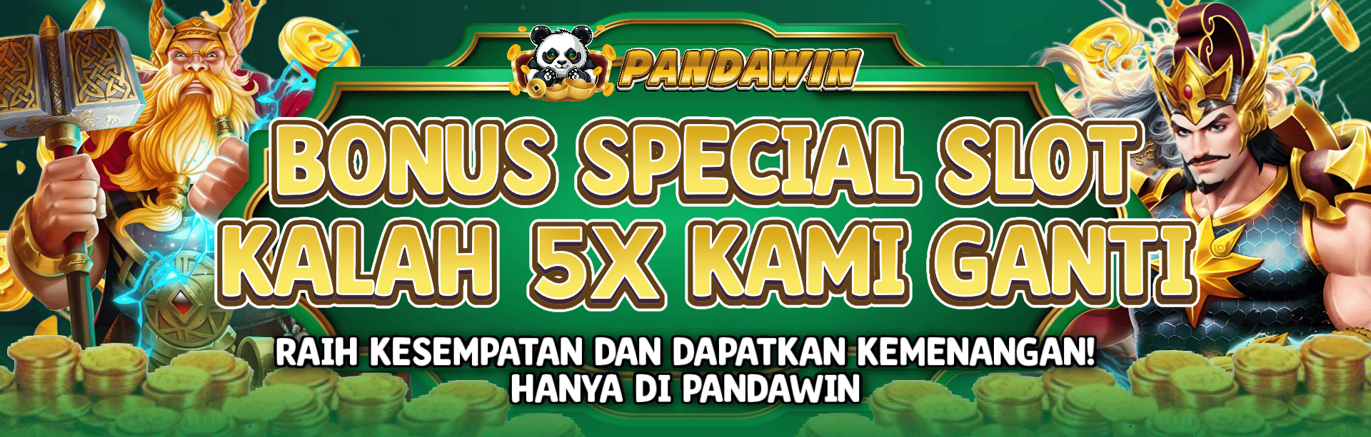 Bonus 5x Kami Ganti Pandawin